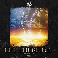 LNS - Let There Be... (Explicit)