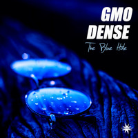 Gmo & Dense - The Blue Hole