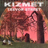 KizMet - Trevor Street