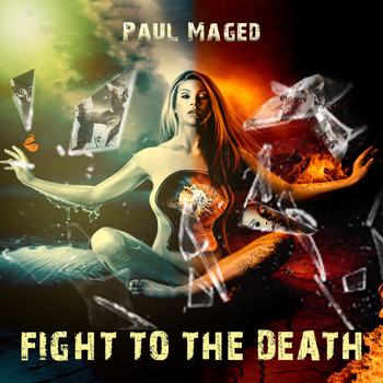 Paul Maged - Fight to the Death (Explicit)