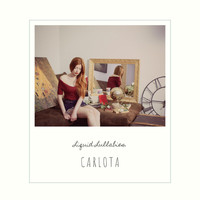 Carlota - Liquid Lullabies