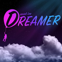 Daniel Lev - Dreamer EP