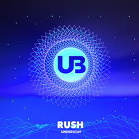 Underbeat - Rush (Explicit)