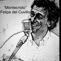 Felipe del Cuvillo - Montecristo
