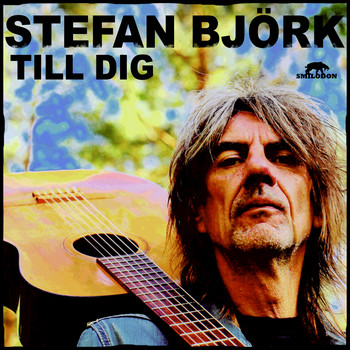 Stefan Björk - Till Dig