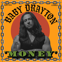 Baby Drayton - Money (Explicit)