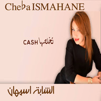 Cheba Ismahane - Tkheles'ha Cash