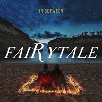 In Between - Fairytale