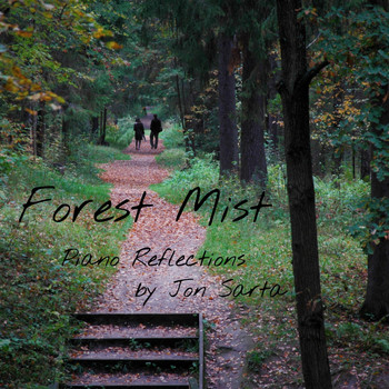 Jon Sarta - Forest Mist: Piano Reflections