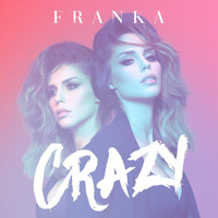 Franka - Crazy