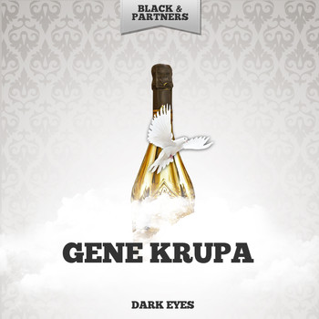 Gene Krupa - Dark Eyes