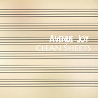Avenue Joy - Clean Sheets (Sunrise to Sunset Mix)