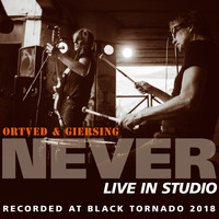 Never Ortved & Giersing - Live in Studio (Explicit)