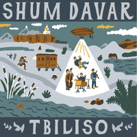 Shum Davar - Tbiliso