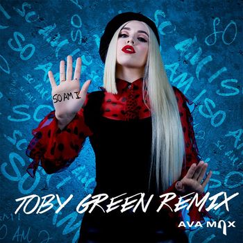 Ava Max - So Am I (Toby Green Remix)