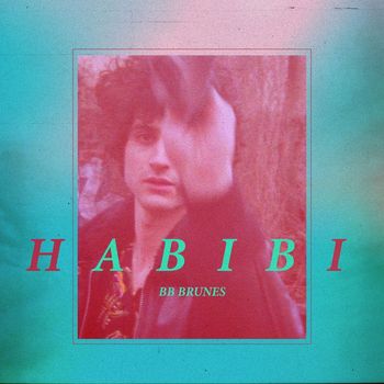 BB Brunes - Habibi