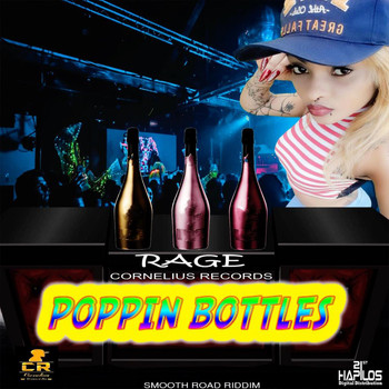 Rage - Poppin Bottles (Explicit)