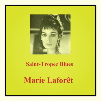 Marie Laforêt - Saint-tropez blues