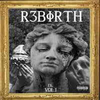 Fk - R3birth, Vol. 1 (Explicit)