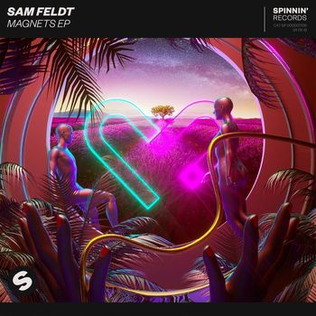 Sam Feldt - Magnets EP (Explicit)