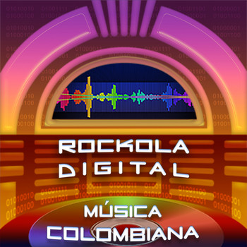 Various Artists - Rockola Digital Música Colombiana