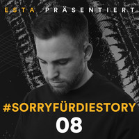 Esta - SorryfürdieStory 08 (Explicit)