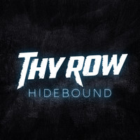 Thy Row - Hidebound (feat. Ben Varon & Ilja Jalkanen)