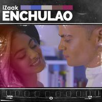 iZaak - Enchulao