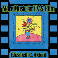 Elizabeth C. Axford - More Music for TV & Film