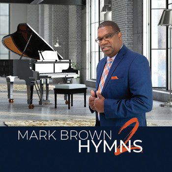 Mark Brown - Hymns, Vol. 2