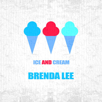 Brenda Lee - Ice And Cream