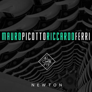 Mauro Picotto & Riccardo Ferri - Newton