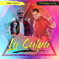 Jhonatan Luna & Allan Zero - La Culpa