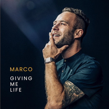 Marco - Giving Me Life