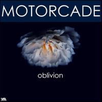 Motorcade - Oblivion