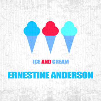 Ernestine Anderson - Ice And Cream