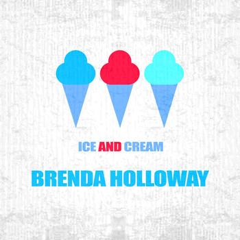 Brenda Holloway - Ice And Cream