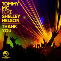 Tommy Mc featuring Shelley Nelson - Thank You