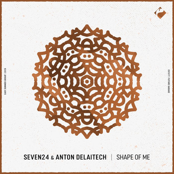 Seven24 and Anton DelaiTech - Shape of Me