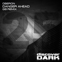 Oberon - Danger Ahead (G8 Remix)