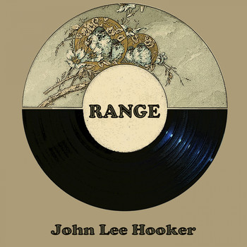 John Lee Hooker - Range