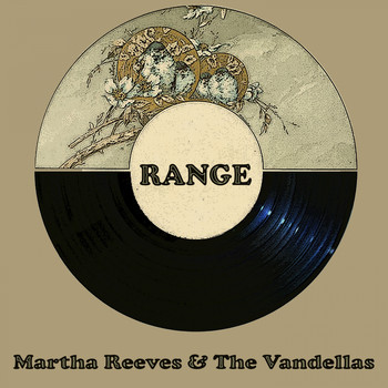 Martha Reeves & The Vandellas - Range