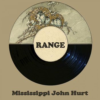 Mississippi John Hurt - Range