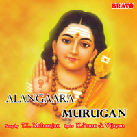 T. L. Maharajan - Alangaara Murugan