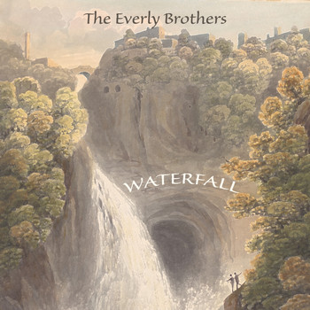 The Everly Brothers - Waterfall