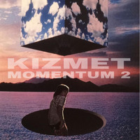 KizMet - Momentum 2 Mixtape (Radio Version)
