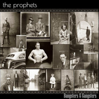 The Prophets - Bangsters & Gangsters