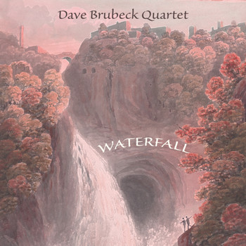 Dave Brubeck Quartet - Waterfall
