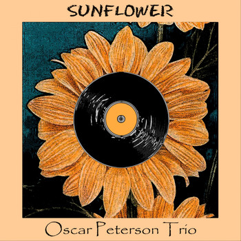 Oscar Peterson Trio - Sunflower