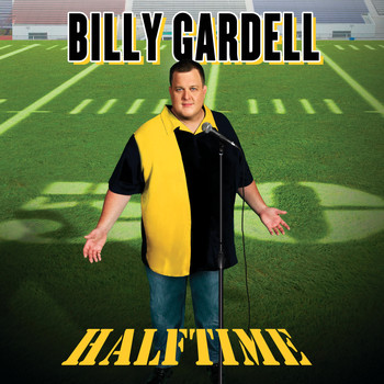 Billy Gardell - Halftime (Explicit)